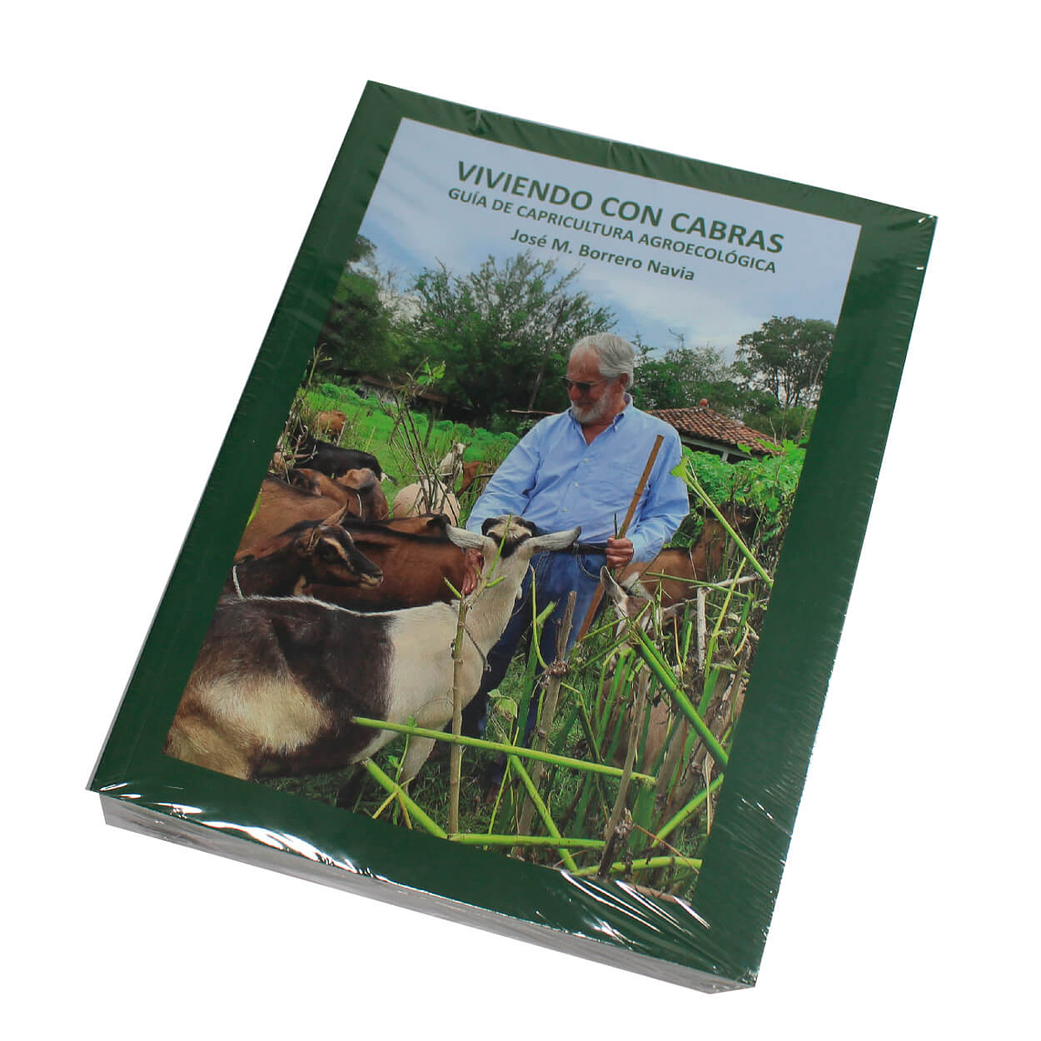 Viviendo con Cabras - José M. Borrero Navia 1