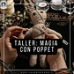 TALLER: MAGIA CON POPPET - Miniatura 1