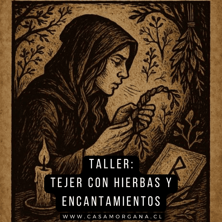 Tejer con Hierbas y Encantamientos | Magia del Tejido y Nudos