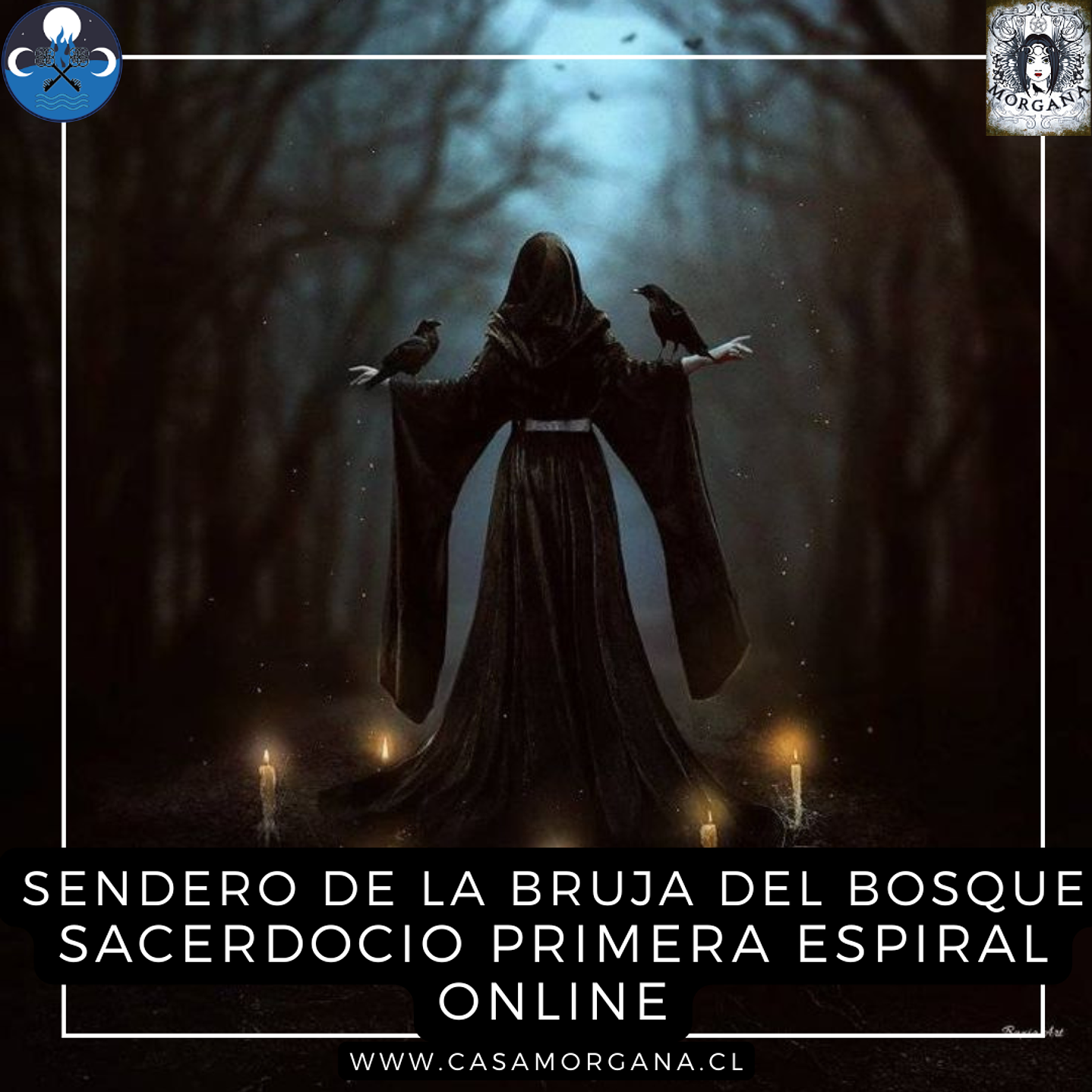El Sendero de la Bruja del Bosque - Primera Espiral Sacerdocio