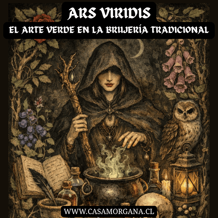 Ars Viridis - El Arte Verde en la Brujería Tradicional