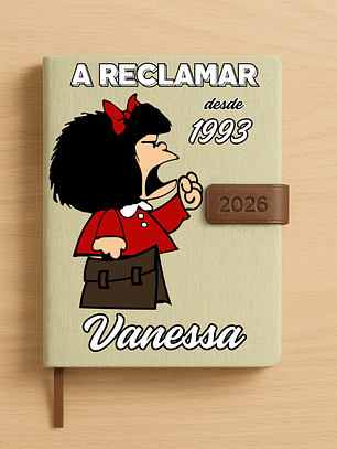 Agenda Diária Personalizadas Mafalda + A reclamar desde....