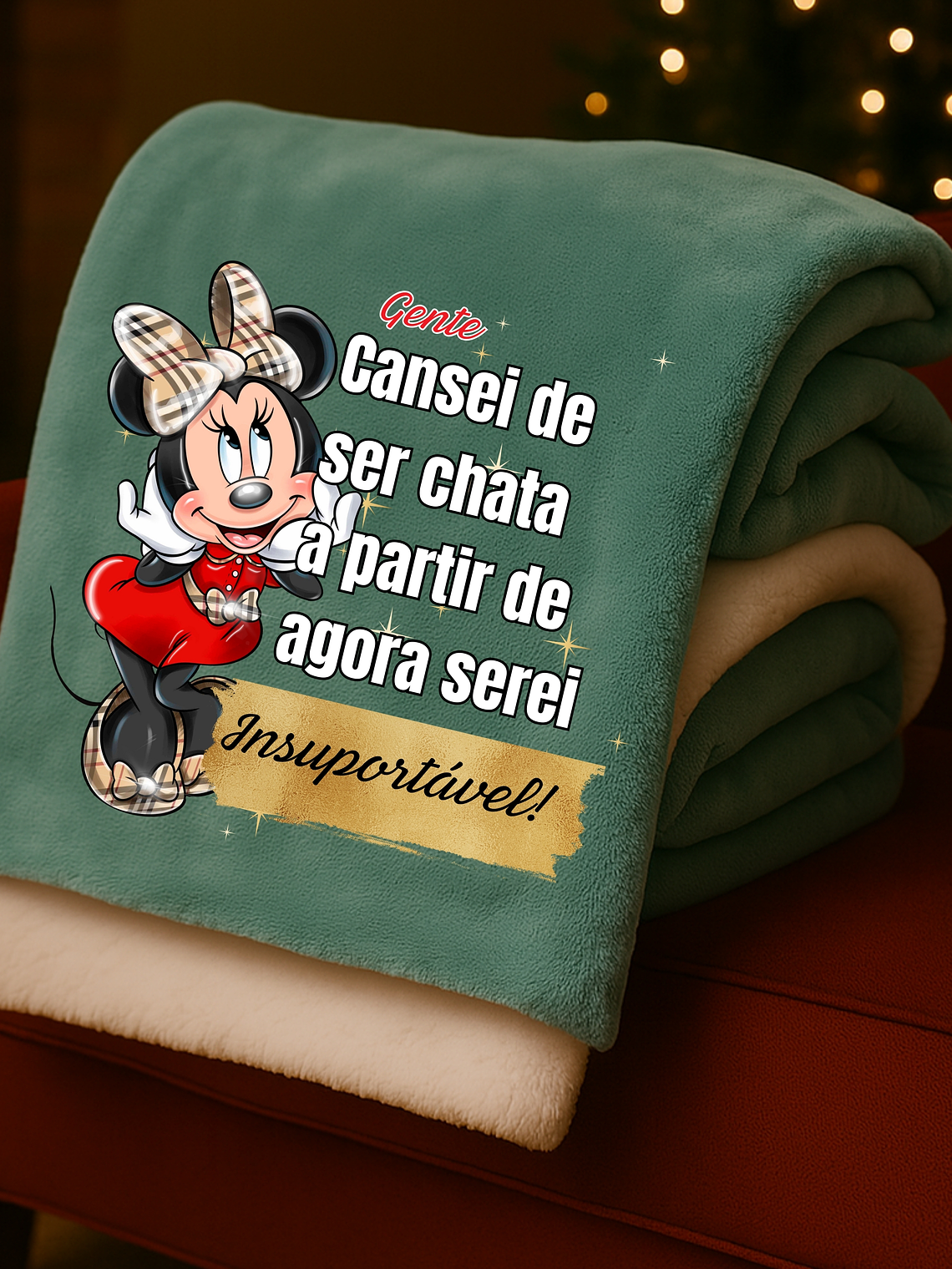 MANTA PERSONALIZADA MINNIE +FRASE INSUPORTÁVEL 3