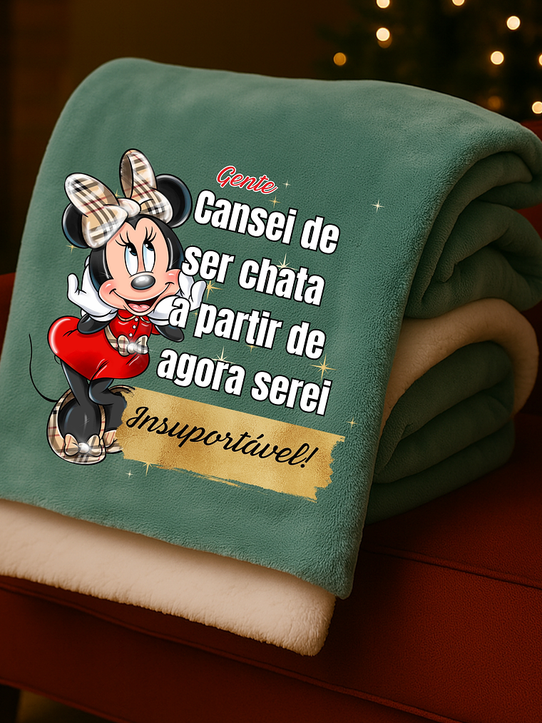 MANTA PERSONALIZADA MINNIE +FRASE INSUPORTÁVEL 3