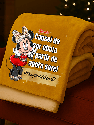 MANTA PERSONALIZADA MINNIE +FRASE INSUPORTÁVEL