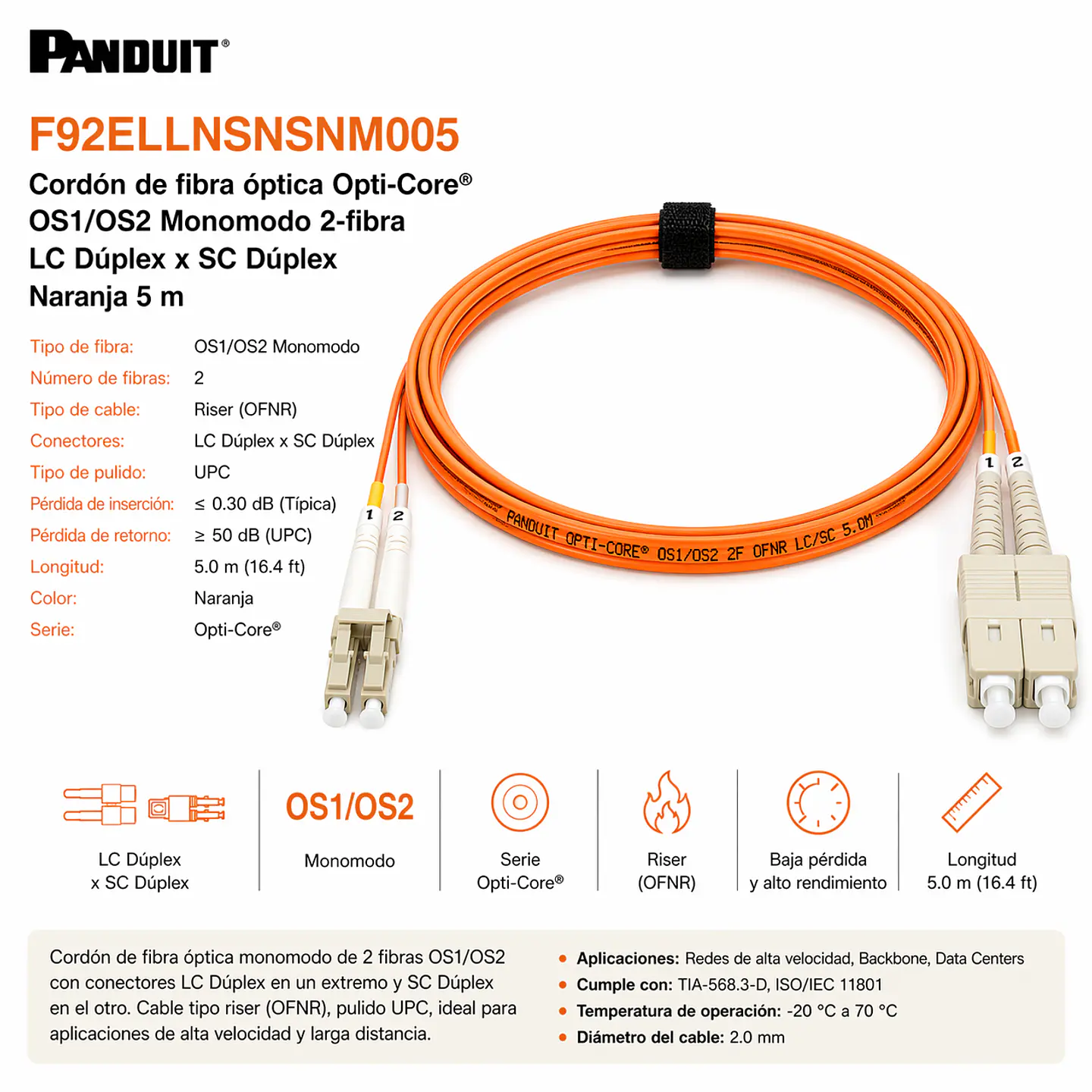 F92ELLNSNSNM005 PANDUIT Cordón de fibra óptica Opti-Core OS1/OS2 Monomodo 2-fibra LC Dúplex x SC Dúplex Naranja 5 m 1