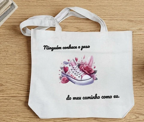 👟 Bolsa personalizada – "Ninguém conhece o peso do meu caminho como eu"