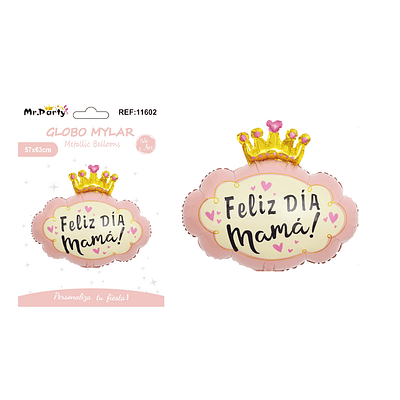 Globo metálico con corona Feliz Día Mamá 57*63cm
