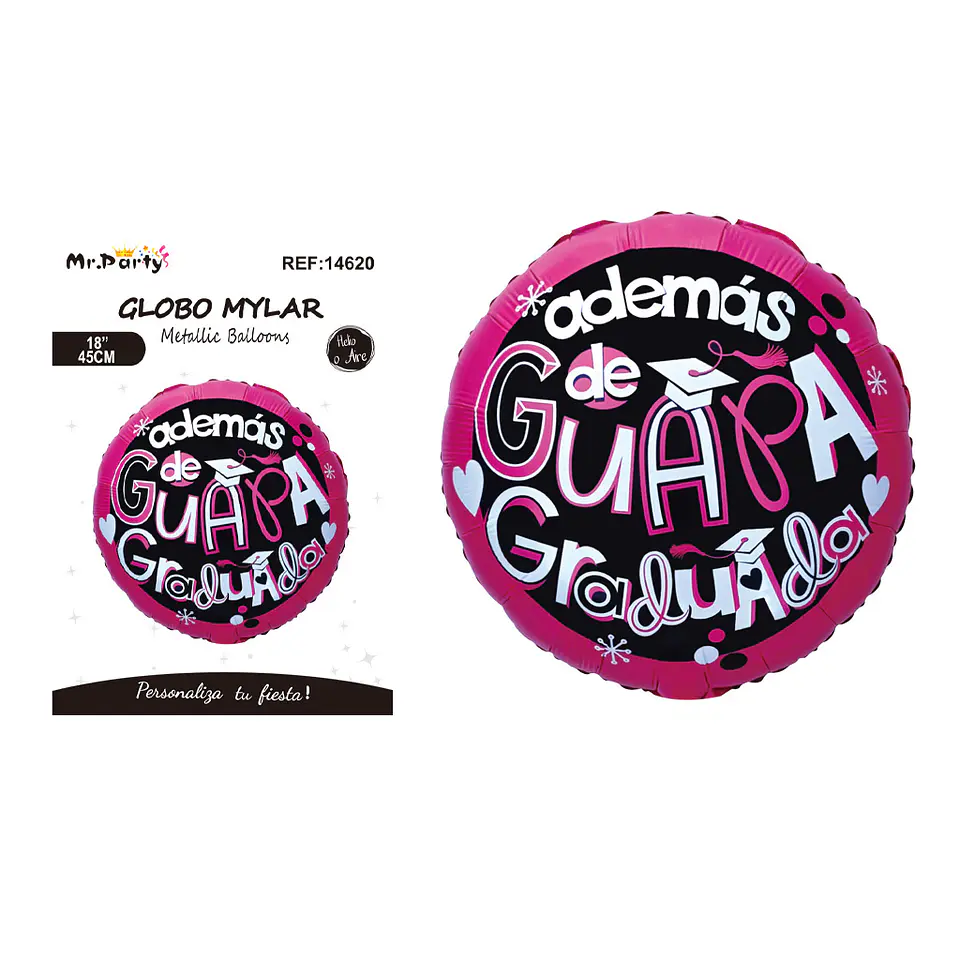 Globo metálico redondo fucsia Además de Guapa Graduada 45cm 1