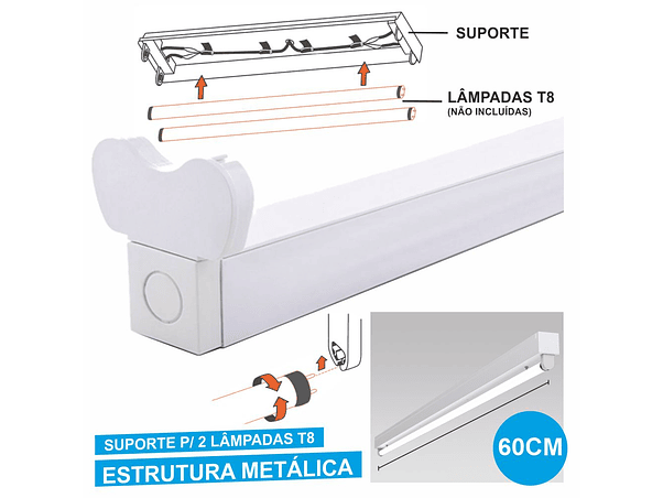 ARMADURA 60CM PARA 2 LÂMPADAS TUBULARES T8 G13 1