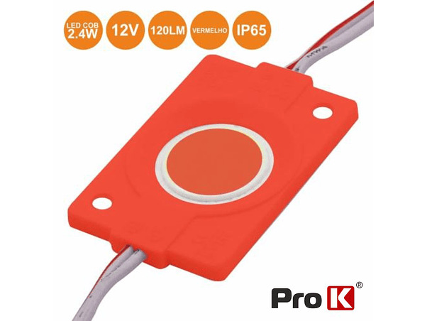 MÓDULO COM 1 LED COB 2.4W VERMELHO 120LM 12V IP65 PROK 1