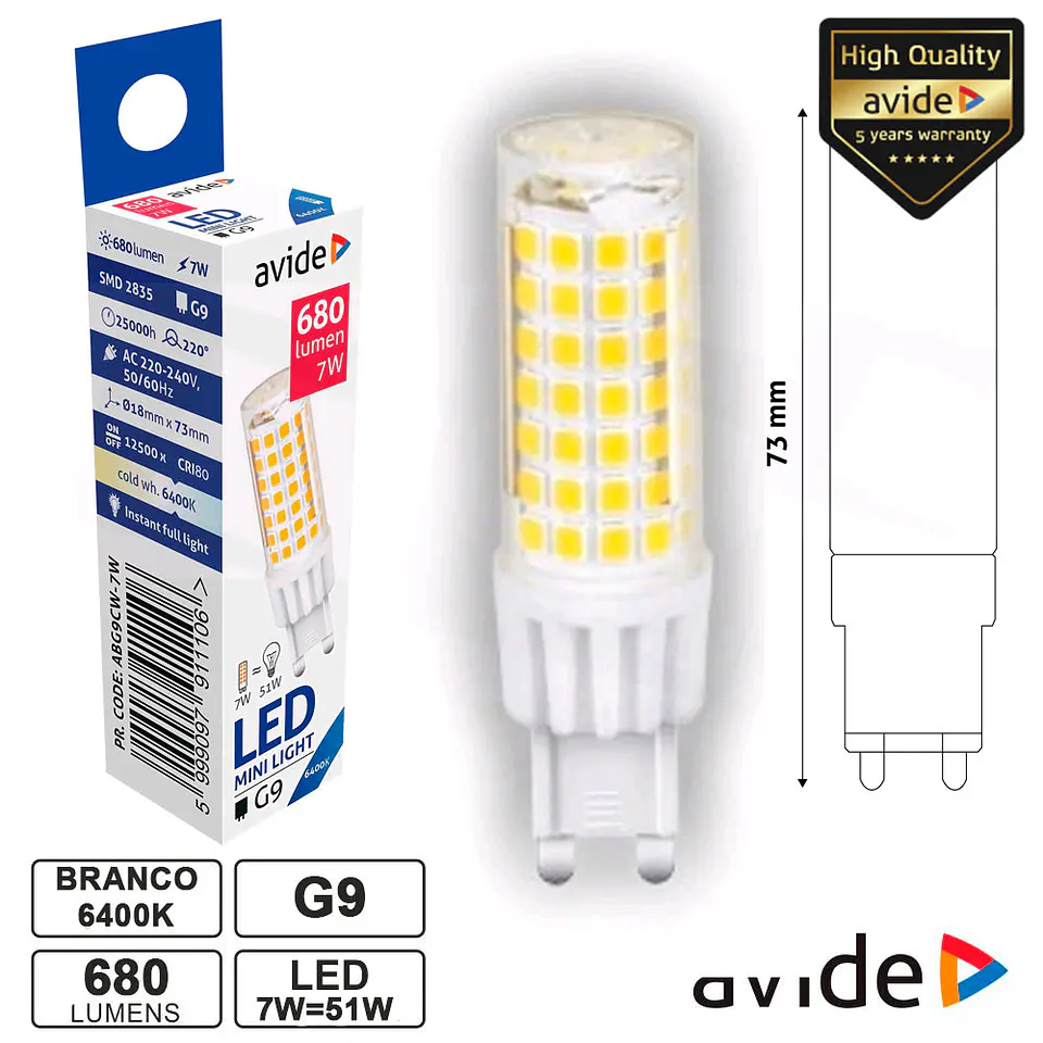 LÂMPADA LED G9 7W 230V 6400K 680LM AVIDE 1
