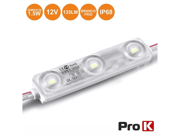 MÓDULO COM 3 LEDS 5730 1.5W 6000K 135LM 12V IP68 PROK 1