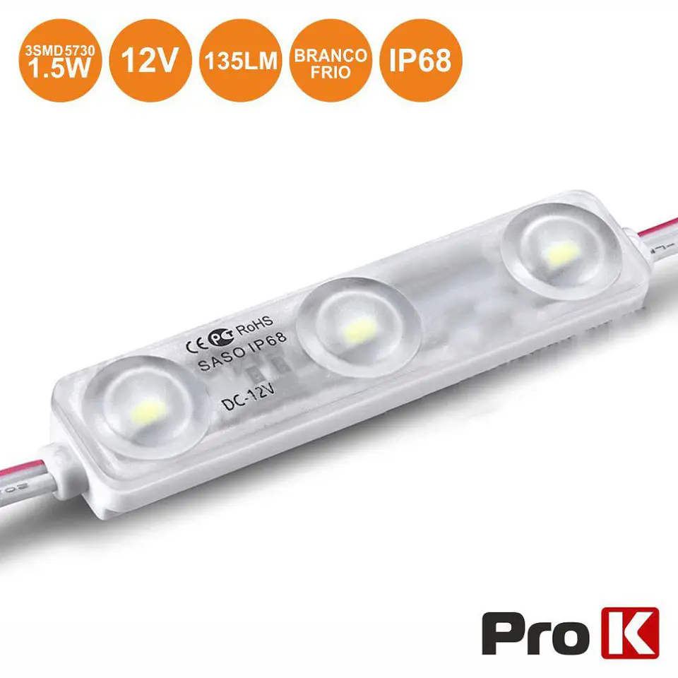 Módulo COM 3 LEDS 5730 1.5W 6000K 135LM 12V IP68 PROK 1