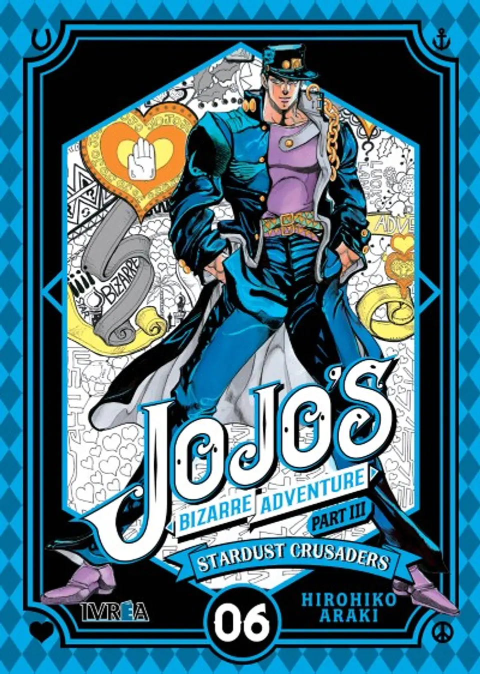 Título: JoJo’s Bizarre Adventure – Parte 3: Stardust Crusaders Vol. 06- Ivrea Argentina 1