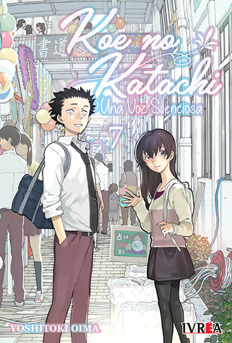 Koe no Katachi: Una Voz Silenciosa Vol. 07 - Ivrea Argentina 1