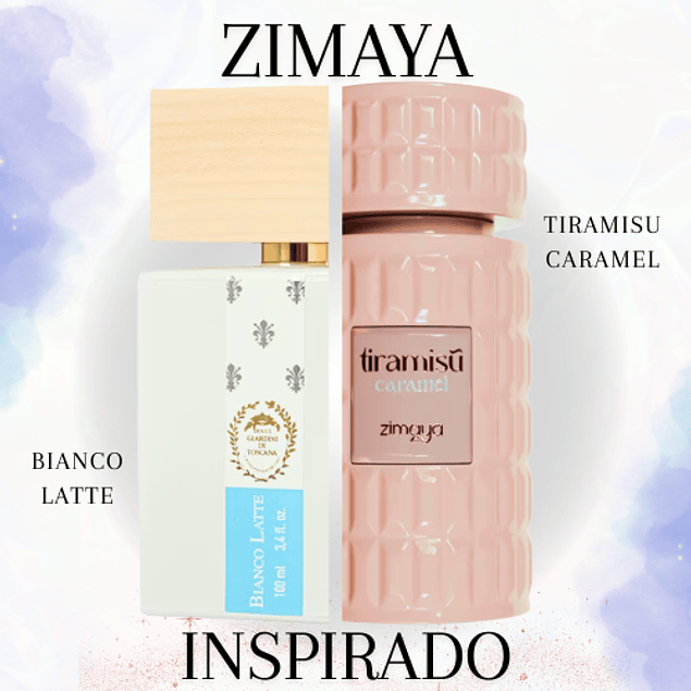 TIRAMISÚ CARAMEL EDP 100 ML UNISEX -  ZIMAYA - (INSPIRADO EN BIANCO LATTE DE GIARDINI DI TOSCANA)