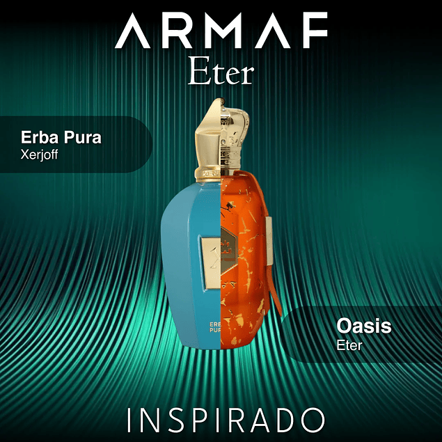 OASIS EDP 100 ML UNISEX - ARMAF (INSPIRADO EN ERBA PURA XERJOFF)