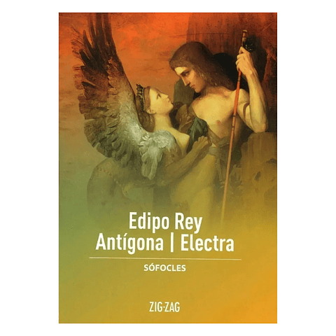 Edipo Rey | Antígona | Electra 