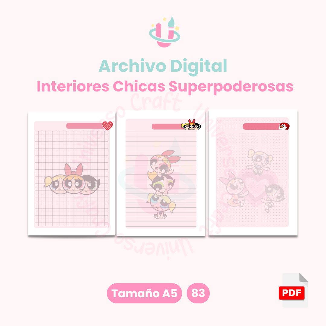 Archivo Digital - Pack Interiores Las Chicas Superpoderosas A5- Diseño N°83 1