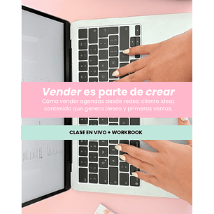Sábado 21 de marzo - Clase en vivo - Vender es parte de crear 2.0