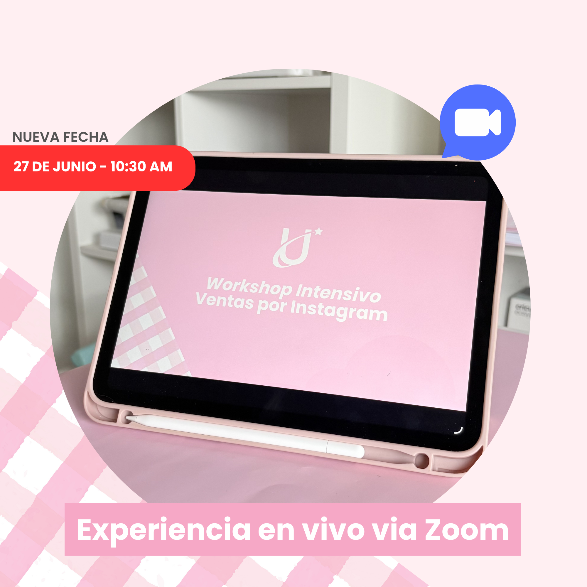 VIVO 27 DE JUNIO - Workshop Intensivo de Ventas por Instagram  1