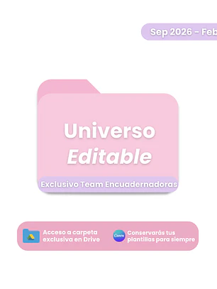 Universo Editable - Septiembre 2026 - Febrero 2027