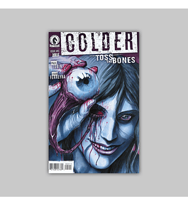 Colder: Toss the Bones 5 2016