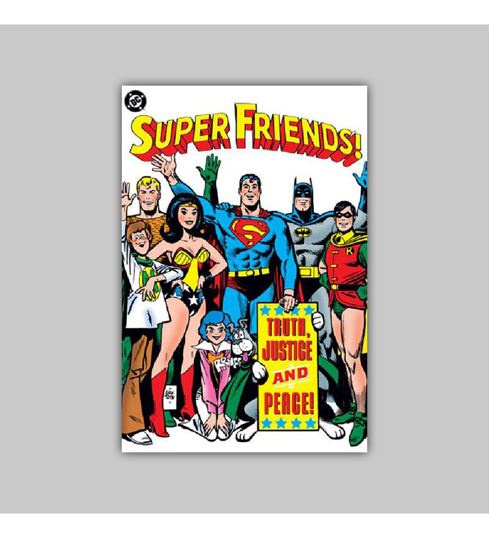 Super Friends!: Truth, Justice and Peace 2003