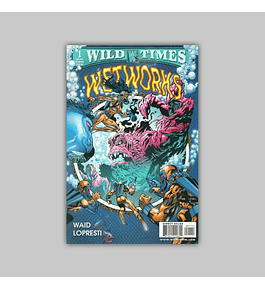 Wild Times: Wetworks 1 1999