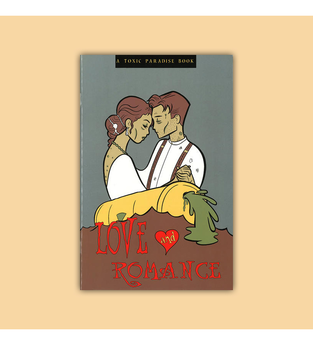Toxic Paradise Vol. 01: Love & Romance 1999