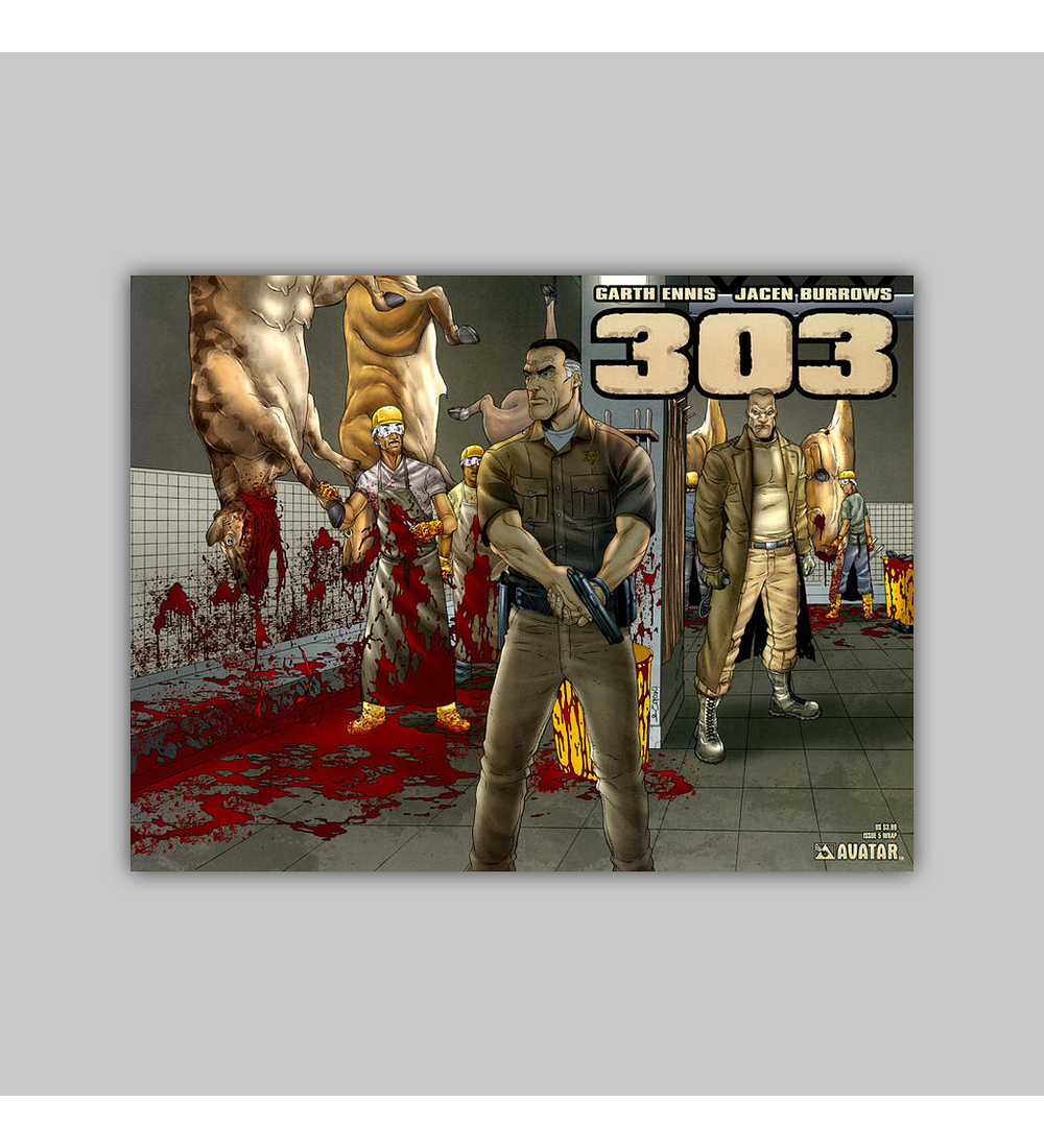 Garth Ennis’s 303 5 B 2005