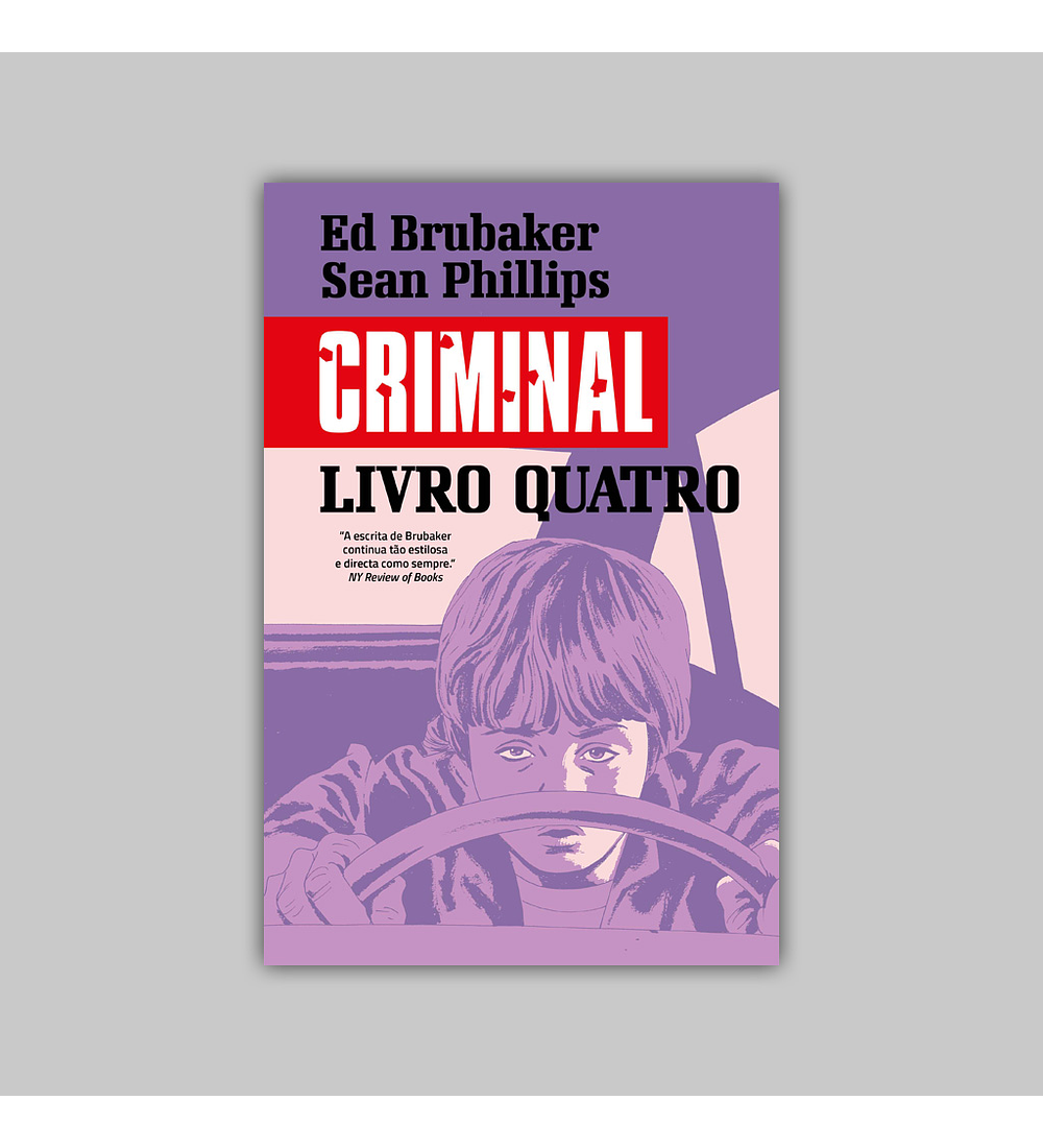 Criminal Vol. 04: Altura Errada, Lugar Errado / Fim-de-Semana Mau HC 2021