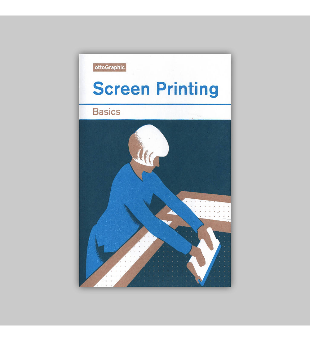 Screen Printing: Basics 2018