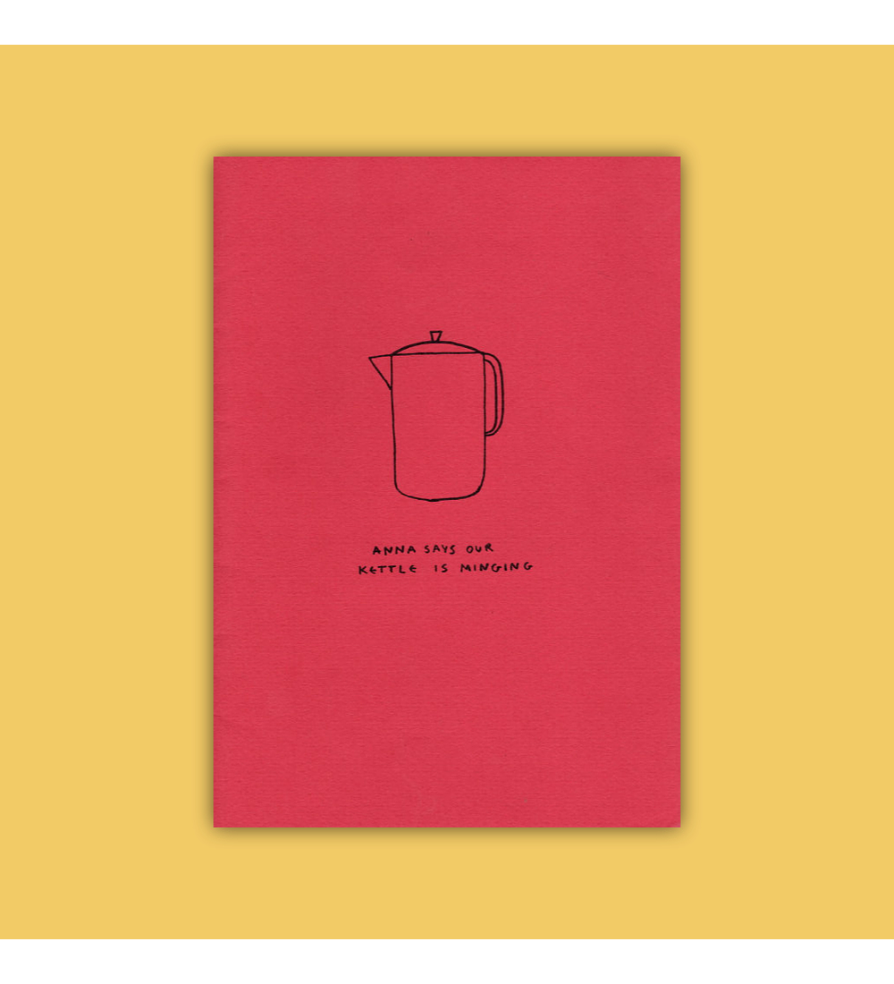 Anna Says our Kettle Is Minging 