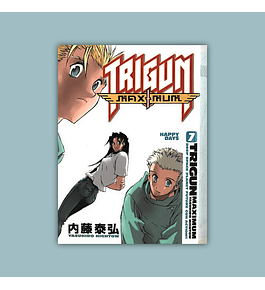 Trigun Maximum Vol. 07: Happy Days 2005