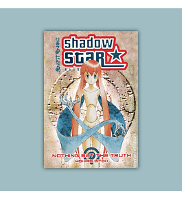 Shadow Star Vol. 04: Nothing but the Truth