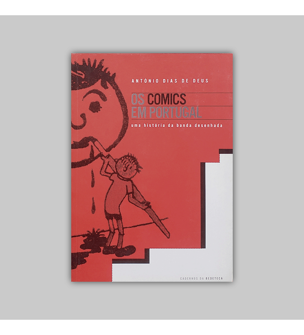 Os Comics em Portugal: Uma História da Banda Desenhada