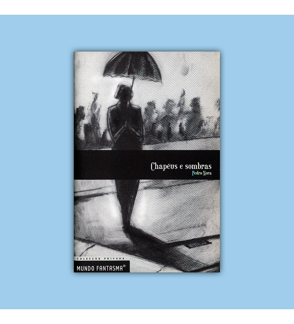 Chapéus e Sombras 2004