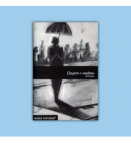 Chapéus e Sombras 2004