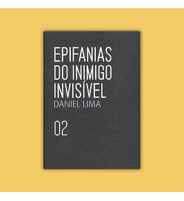 O Filme da Minha Vida Vol. 02: Epifanias do Inimigo Invisível 2008