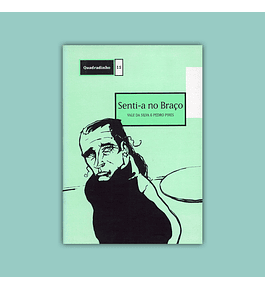 Quadradinho 11: Senti-a no Braço 1997