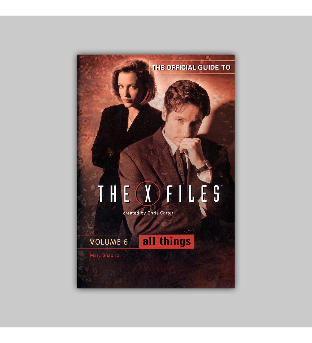 The Official Guide to the X-Files Vol. 6: All Things 2001