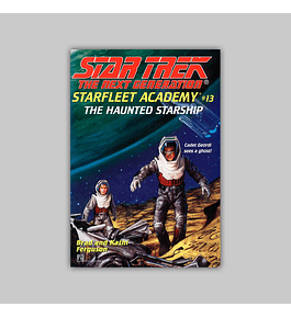 Star Trek the Next Generation: Starfleet Academy - the Haunted Starship 13