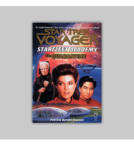 Star Trek Voyager: Starfleet Academy Vol. 03 - Quarantine