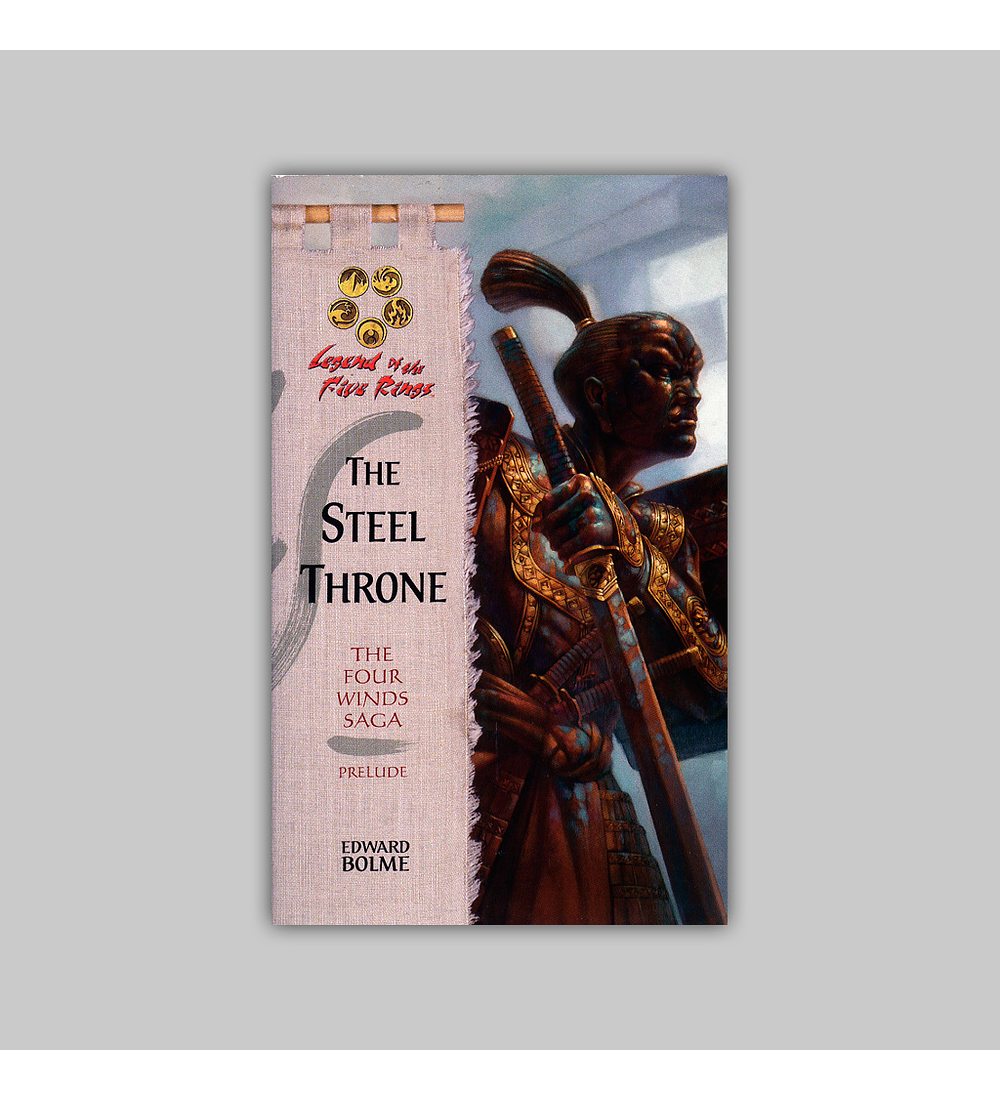 Four Winds Saga: The Steel Throne