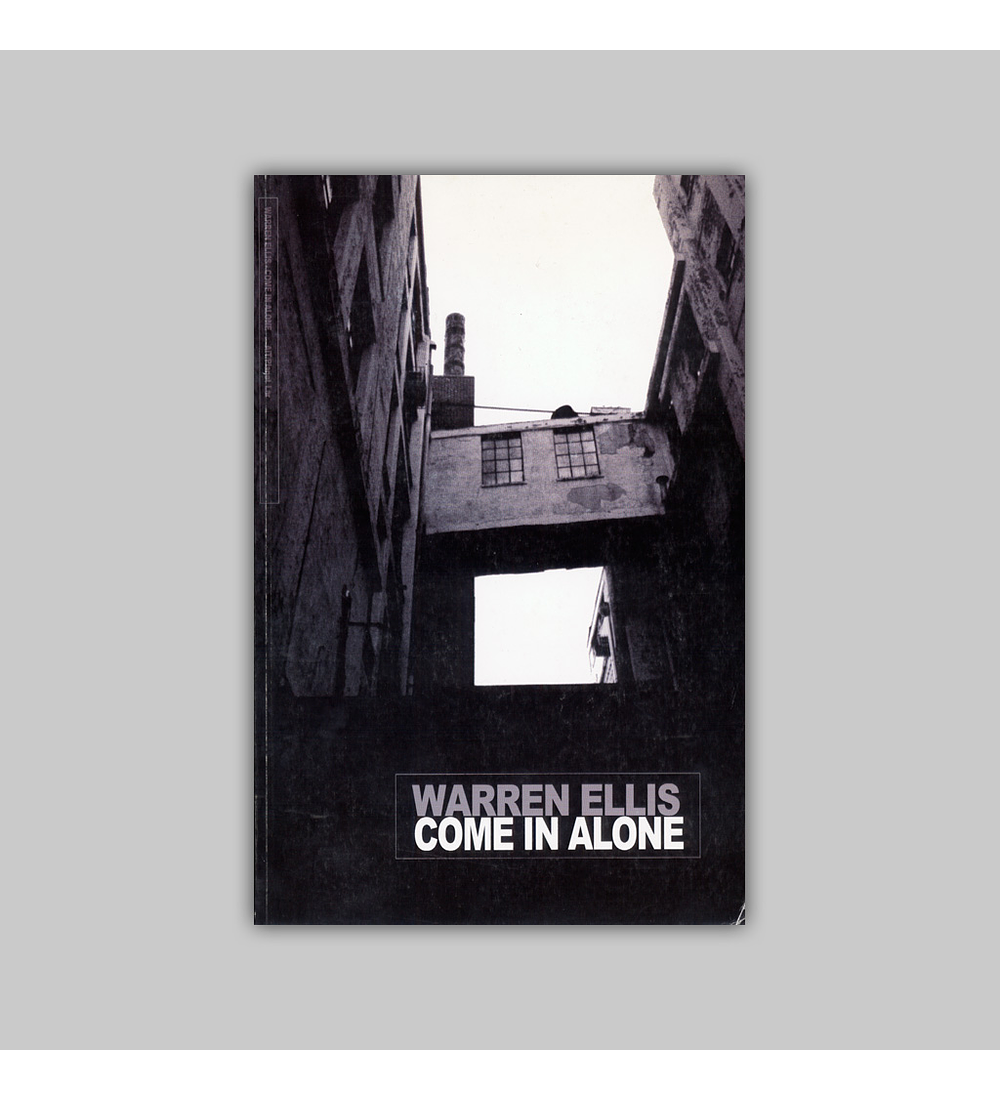 Come in Alone