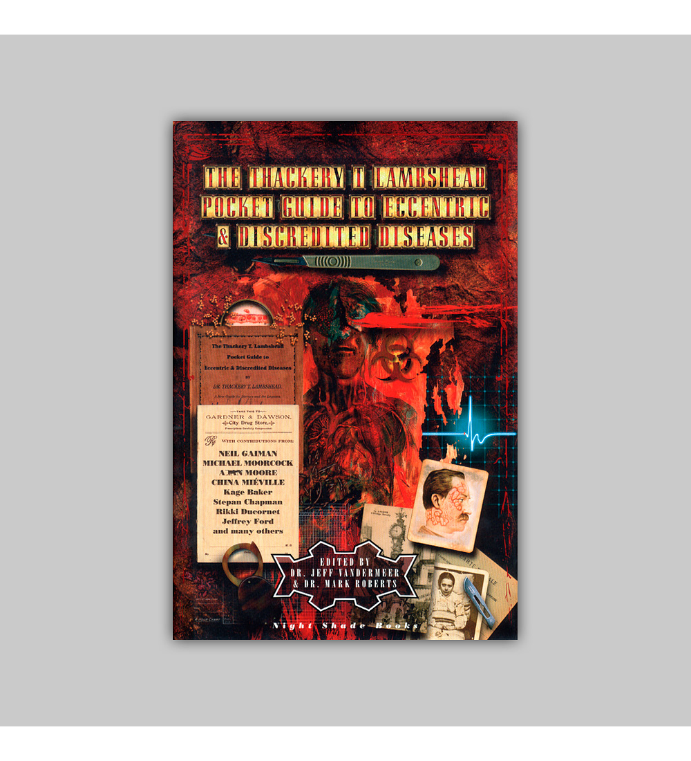 Thackery T. Lambshead Eccentric and Discredited Diseases HC