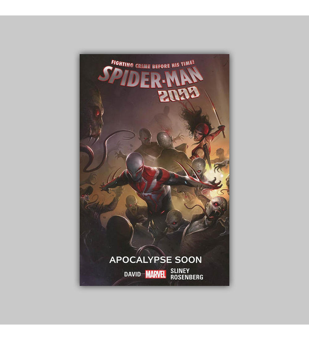 Spider-Man 2099 Vol. 06: Apocalypse Soon 2017