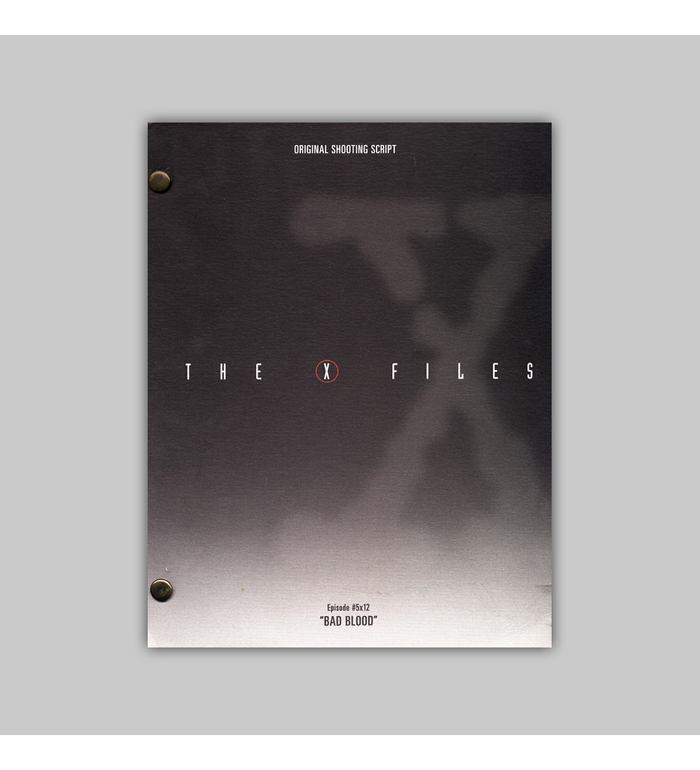 X-Files Season 5: Bad Blood — Original Shooting Script 1998